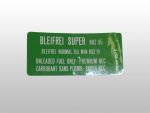 Kennschild "Super-Bleifrei 95 RON/ROZ" grün, NOS